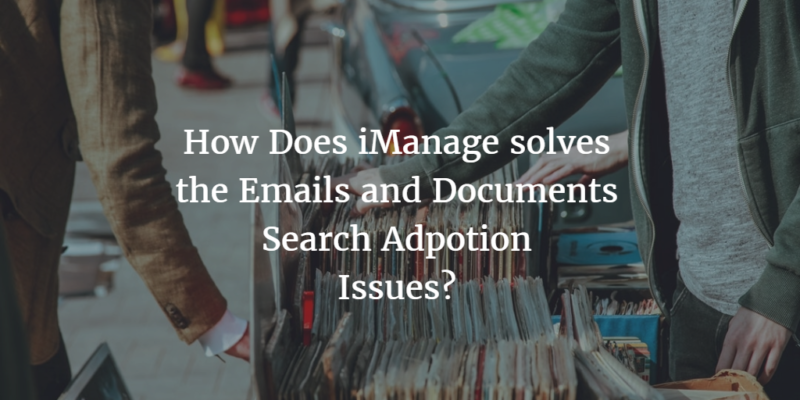 Solving the Emails and Documents Search Adoption Issues?